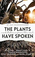 Algopix Similar Product 18 - The Plants Have Spoken Meditations