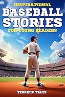 Algopix Similar Product 15 - Inspirational Baseball Stories For