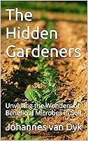 Algopix Similar Product 7 - The Hidden Gardeners Unveiling the