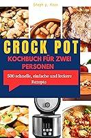 Algopix Similar Product 18 - CROCK POT KOCHBUCH FR ZWEI PERSONEN