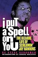 Algopix Similar Product 6 - I Put a Spell on You The Bizarre Life
