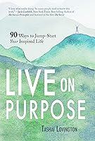 Algopix Similar Product 13 - Live on Purpose 90 Ways to JumpStart