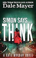 Algopix Similar Product 4 - Simon Says Think Kate Morgan