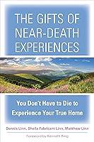 Algopix Similar Product 19 - The Gifts of NearDeath Experiences