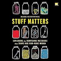 Algopix Similar Product 16 - Stuff Matters Exploring the Marvelous