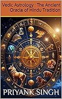 Algopix Similar Product 16 - Vedic Astrology  The Ancient Oracle of