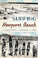 Algopix Similar Product 6 - Surfing Newport Beach The Glory Days