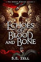 Algopix Similar Product 20 - Echoes of Blood  Bone Book 1 of the