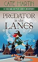 Algopix Similar Product 7 - Predator in the Lanes A Viking Witch