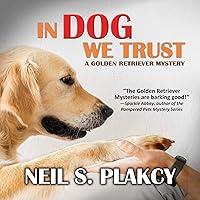 Algopix Similar Product 11 - In Dog We Trust Golden Retriever