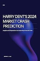 Algopix Similar Product 14 - Harry Dents 2024 Market Crash