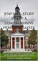 Algopix Similar Product 11 - Stay Safe Study Smart A Comprehensive