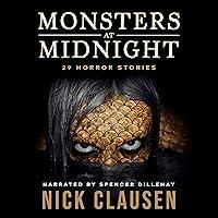 Algopix Similar Product 4 - Monsters at Midnight: 29 Horror Stories