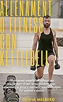 Algopix Similar Product 12 - ALLENAMENTO FITNESS CON KETTLEBELL 