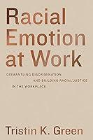 Algopix Similar Product 3 - Racial Emotion at Work Dismantling