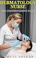 Algopix Similar Product 11 - Dermatology Nurse  The Comprehensive