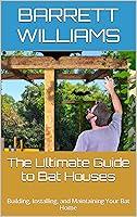 Algopix Similar Product 12 - The Ultimate Guide to Bat Houses