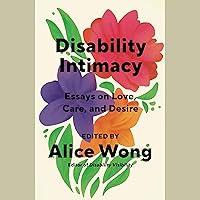 Algopix Similar Product 11 - Disability Intimacy Essays on Love