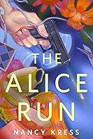 Algopix Similar Product 4 - The Alice Run: A Tor Original