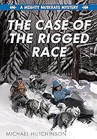 Algopix Similar Product 17 - The Case of the Rigged Race A Mighty