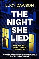 Algopix Similar Product 12 - The Night She Lied An utterly