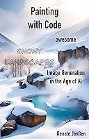 Algopix Similar Product 19 - Painting with Code awesome Winter