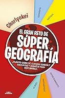 Algopix Similar Product 19 - El gran reto de Super Geografa