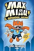 Algopix Similar Product 4 - El superhroe gatuno  Max Meow Book 1