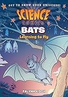 Algopix Similar Product 3 - Science Comics: Bats: Learning to Fly