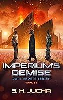 Algopix Similar Product 4 - Imperium's Demise (Gate Ghosts Book 14)