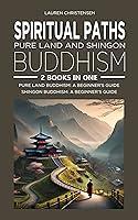 Algopix Similar Product 19 - Spiritual Paths Pure Land and Shingon