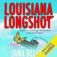 Algopix Similar Product 5 - Louisiana Longshot A Miss Fortune