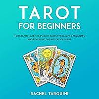 Algopix Similar Product 1 - Tarot for Beginners The Ultimate Guide