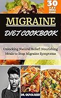 Algopix Similar Product 12 - MIGRAINE DIET COOKBOOk  Unlocking