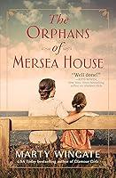 Algopix Similar Product 17 - The Orphans of Mersea House: A Novel