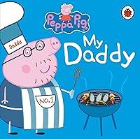 Algopix Similar Product 9 - My Daddy. (PEPPA PIG)