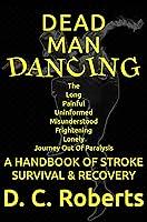 Algopix Similar Product 16 - Dead Man Dancing A Handbook Of Stroke
