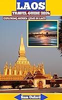 Algopix Similar Product 6 - Laos Travel Guide 2024 Experiencing