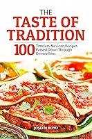 Algopix Similar Product 20 - The Taste of Tradition 100 Timeless