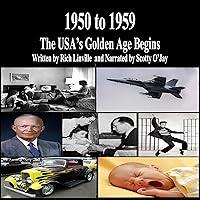 Algopix Similar Product 5 - 1950 to 1959 the USAs Golden Age