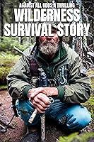 Algopix Similar Product 12 - A Thrilling Wilderness Survival Story