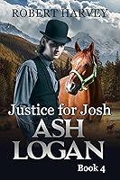 Algopix Similar Product 7 - Justice for Josh: Ash Logan Book 4