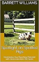 Algopix Similar Product 19 - Spotlight on Spotted Pigs Maximizing