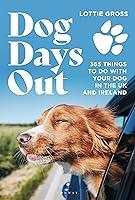 Algopix Similar Product 14 - Dog Days Out 365 things to do with