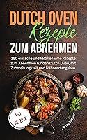 Algopix Similar Product 1 - Dutch Oven Rezepte zum Abnehmen 150