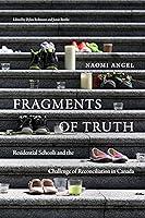 Algopix Similar Product 6 - Fragments of Truth Residential Schools