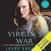 Algopix Similar Product 19 - The Virgin's War: Tudor Legacy, Book 3