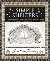 Algopix Similar Product 17 - Simple Shelters Tents Tipis Yurts