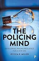 Algopix Similar Product 13 - The Policing Mind Developing Trauma