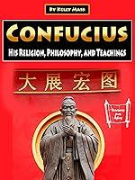 Algopix Similar Product 11 - Confucius His Religion Philosophy